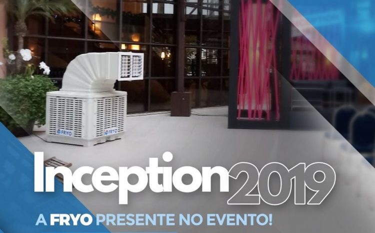  A Fryo presente no Inception 2019!