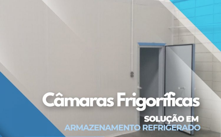  Câmaras Frigoríficas FRYO – Solução em Armazenamento Refrigerado.