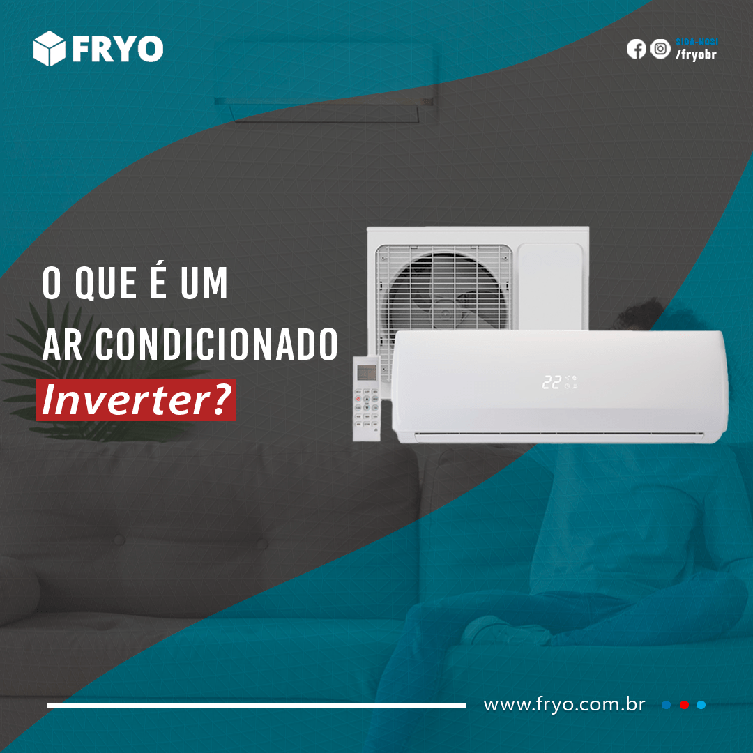 O que é o Ar Condicionado Inverter?