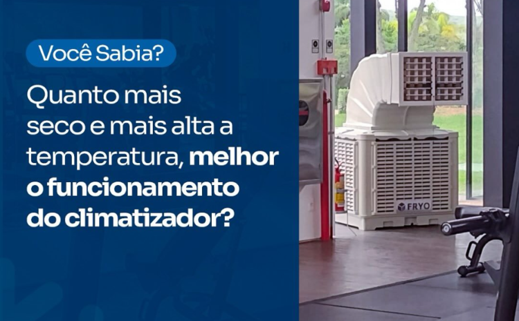  Como o Climatizador Evaporativo Industrial FRYO® Melhora a Qualidade do Ar em Ambientes Quentes e Secos