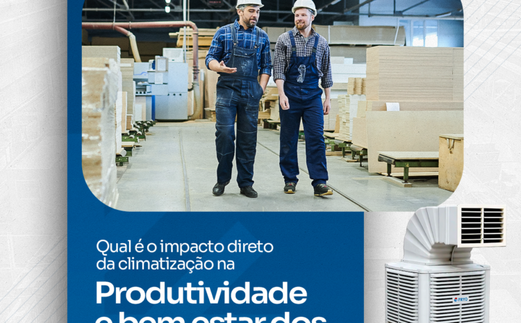  Climatizadores Industriais FRYO®: Um Investimento Estratégico para Produtividade e Bem-Estar